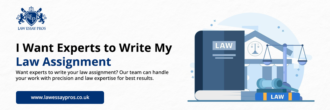 I-Want-Experts-to-Write-My-Law-Assignment