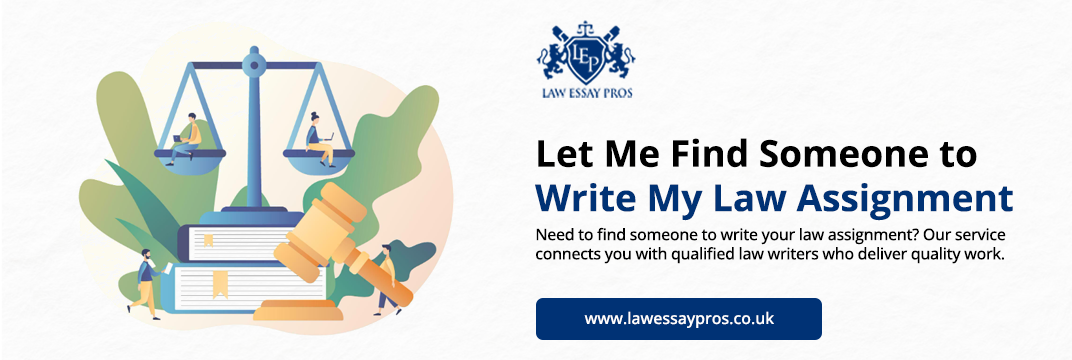 Let-Me-Find-Someone-to-Write-My-Law-Assignment
